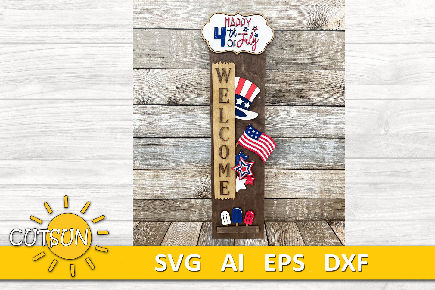 4th of July Porch Sign SVG | Interchangeable Patriotic Hat Add-On | Vertical Porch Leaner Welcome Sign | Independence Day Laser Cut File