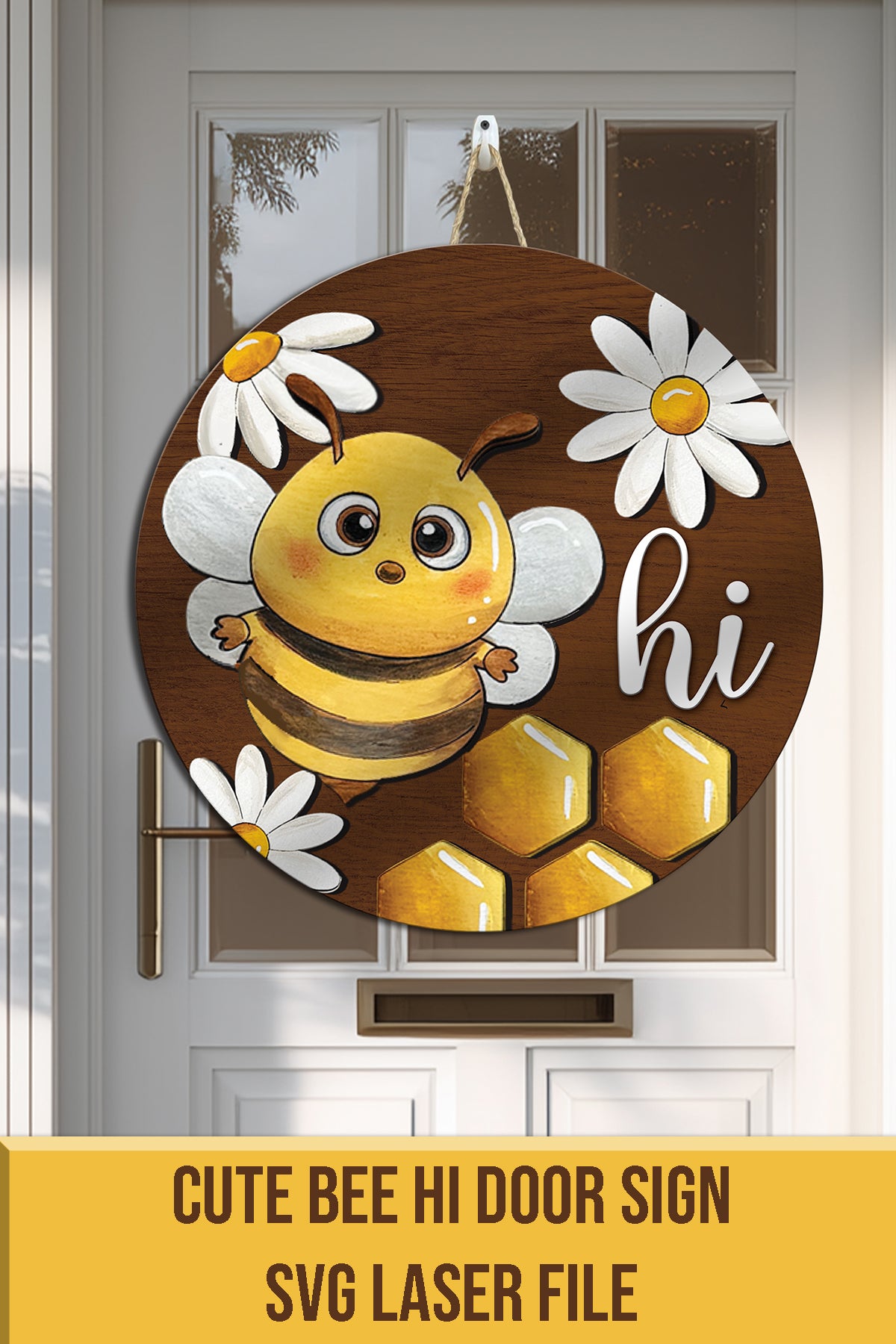 Bee Door Sign SVG – Hi Honey Bee Sign | Round Spring Door Hanger | Laser Cut File