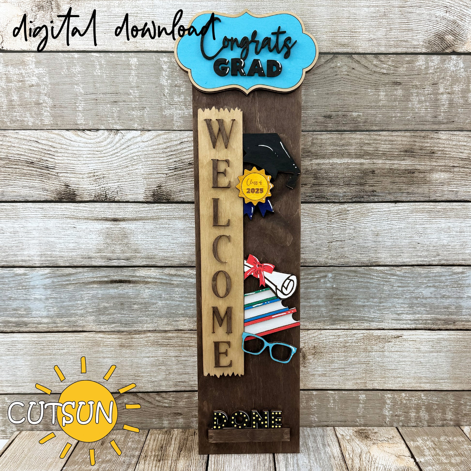 Interchangeable porch sign SVG with “Congrats Grad” topper, graduation cap, diploma, books and glasses – laser cut graduation file.