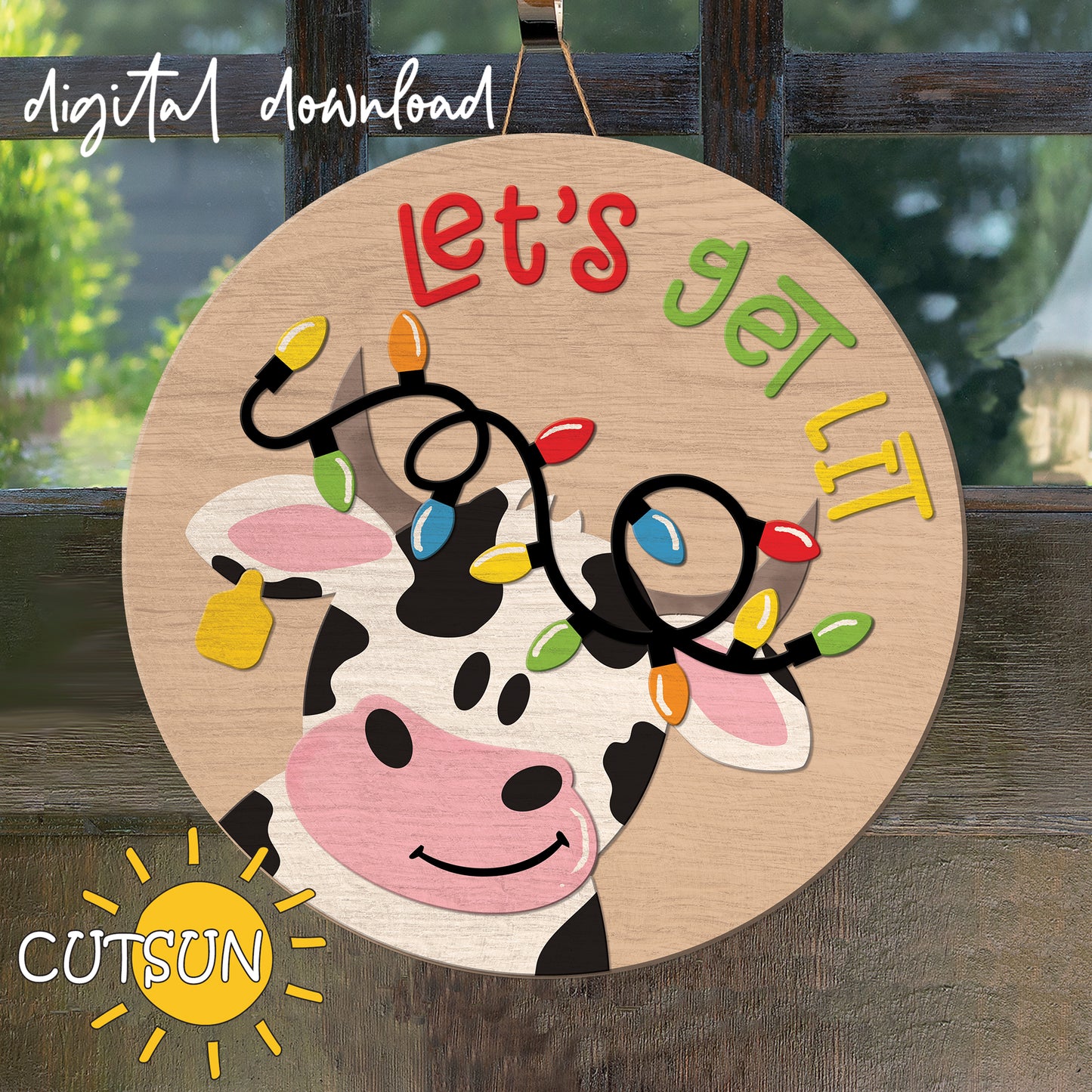 Dairy Cow Let's get lit Door Hanger SVG Christmas lights door hanger SVG