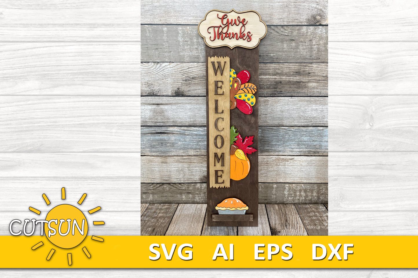 Thanksgiving Porch Sign SVG | Interchangeable Turkey Add-On for Vertical Porch Leaner | Give Thanks Fall Welcome Sign Laser Cut File