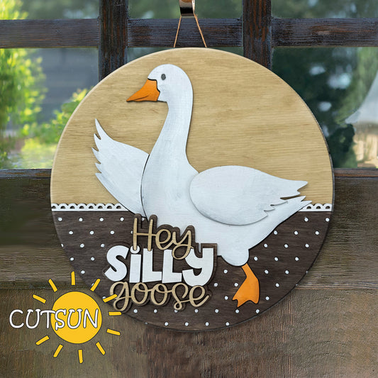 Laser cut file of interchangeable goose door hanger with “Hey Silly Goose” text – SVG for wood or acrylic