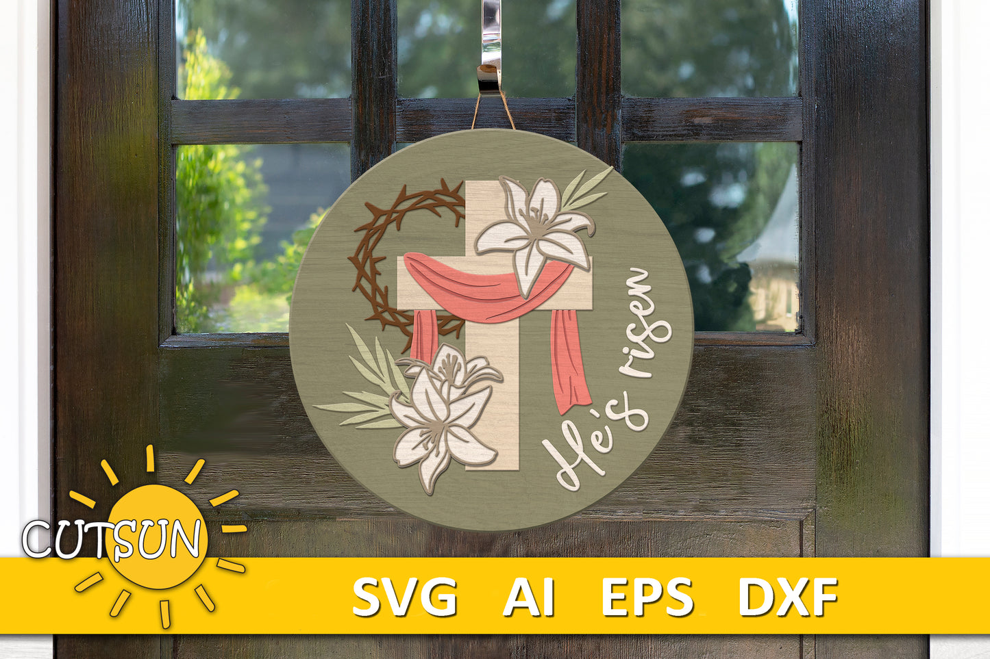 Easter door hanger SVG He's Risen front door decor SVG Christian Easter svg Glowforge SVG Laser cut file