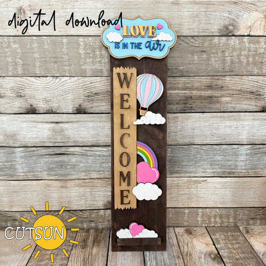 Valentine porch sign SVG with hot air balloon, rainbow, hearts and clouds – interchangeable vertical design for laser cutting