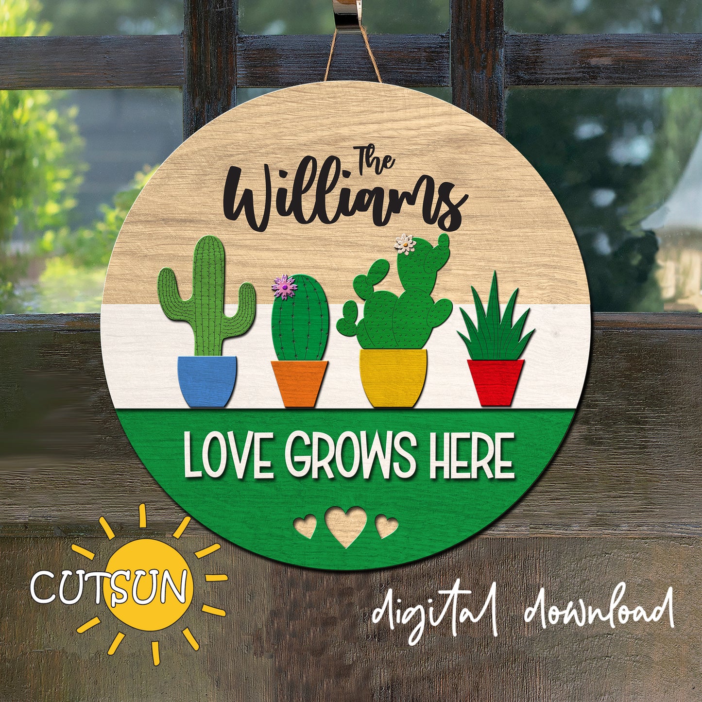Digital download for a door hanger featuring four cactuses in plant pots and the text 'Love grows here'