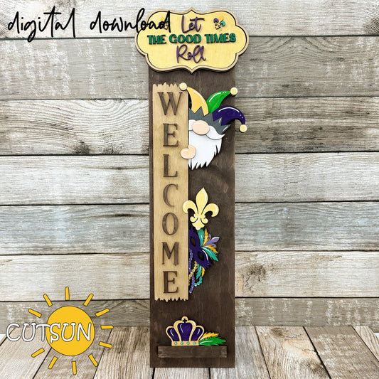 Mardi Gras gnome porch sign SVG with mask, crown, feathers, and “Let the Good Times Roll” topper – laser cut file for vertical leaner sign.