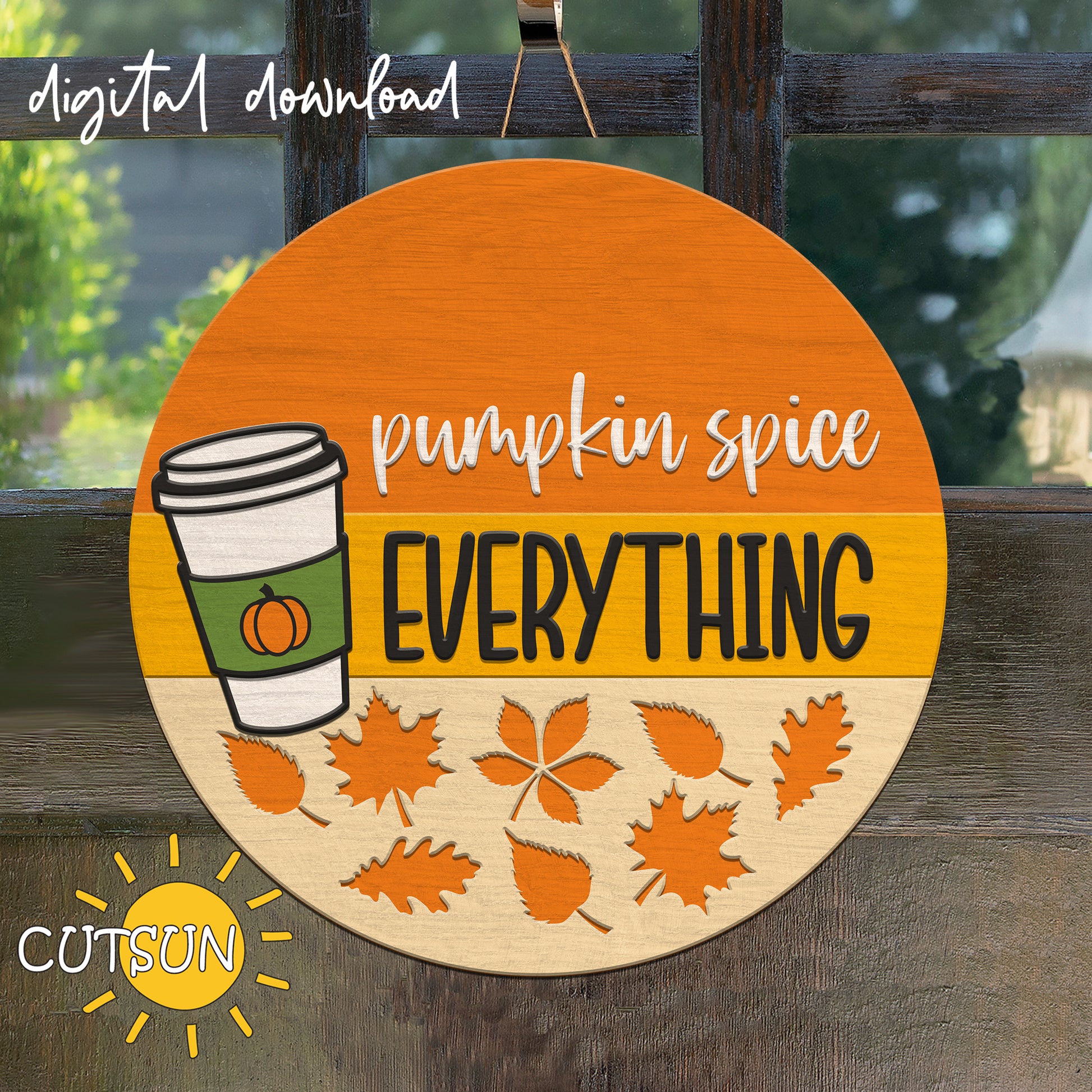 A digital door sign SVG featuring a coffee cup design with 'Pumpkin Spice Everything' text, surrounded by autumn leaf graphics on a wooden background.