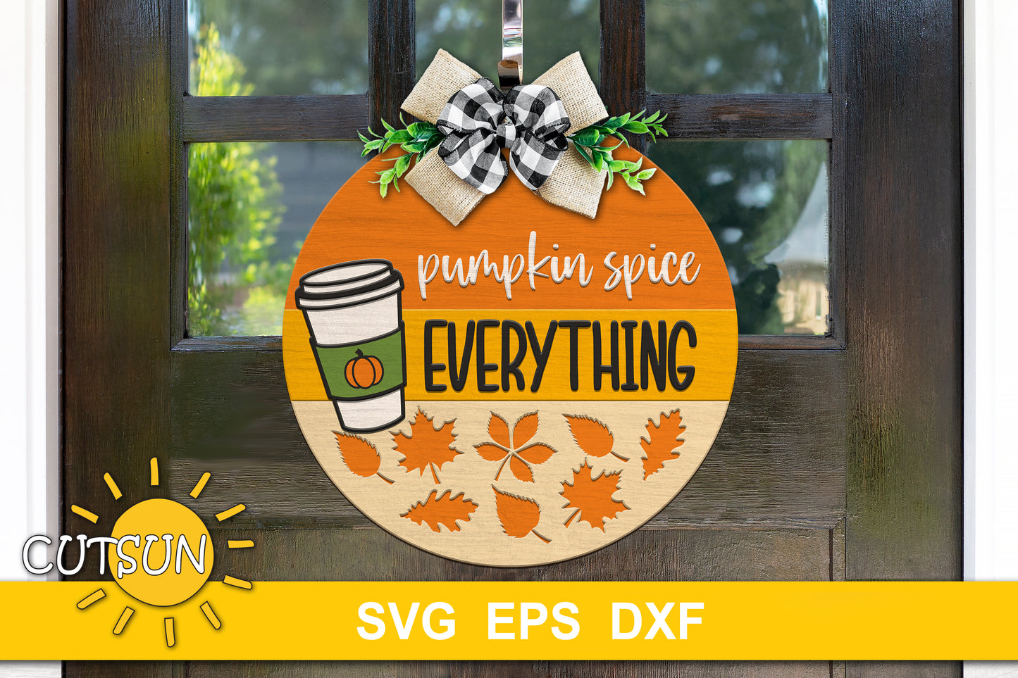 Fall Door sign SVG | Pumpkin spice everything SVG | Coffee lover Fall sign SVG