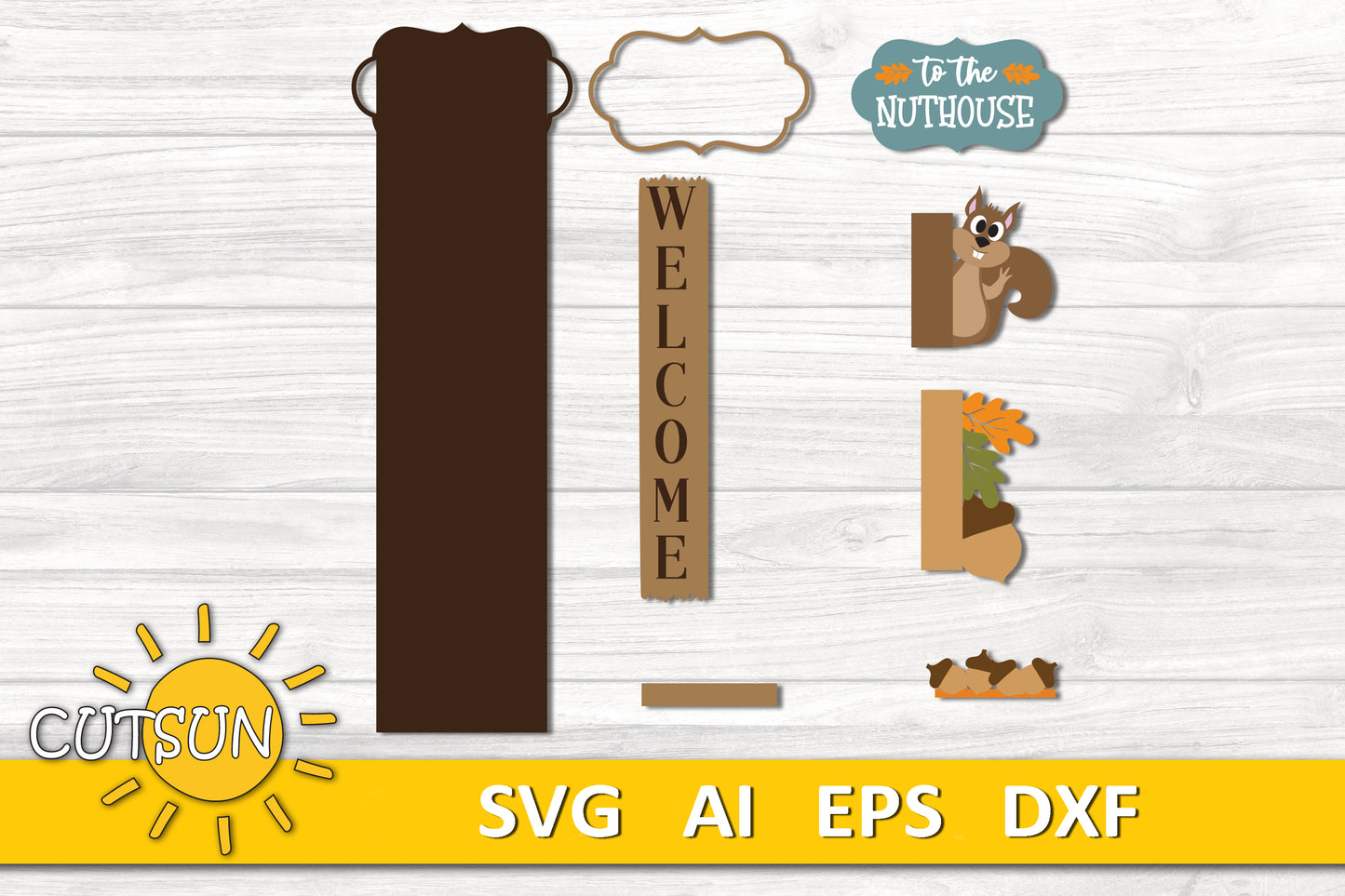 Welcome to the Nuthouse porch sign add-on with a free Interchangeable porch leaner SVG Whimsical Squirrel vertical sign SVG Laser cut file