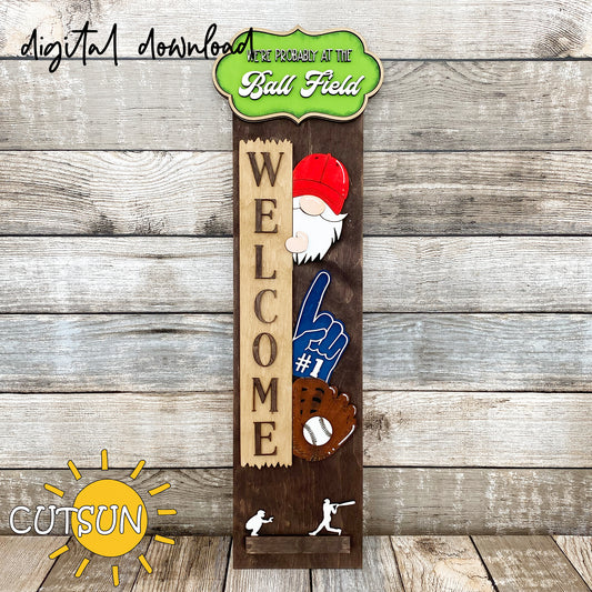 Baseball gnome porch sign SVG file with foam hand, glove, and “We’re Probably at the Ball Field” plaque – laser cut design