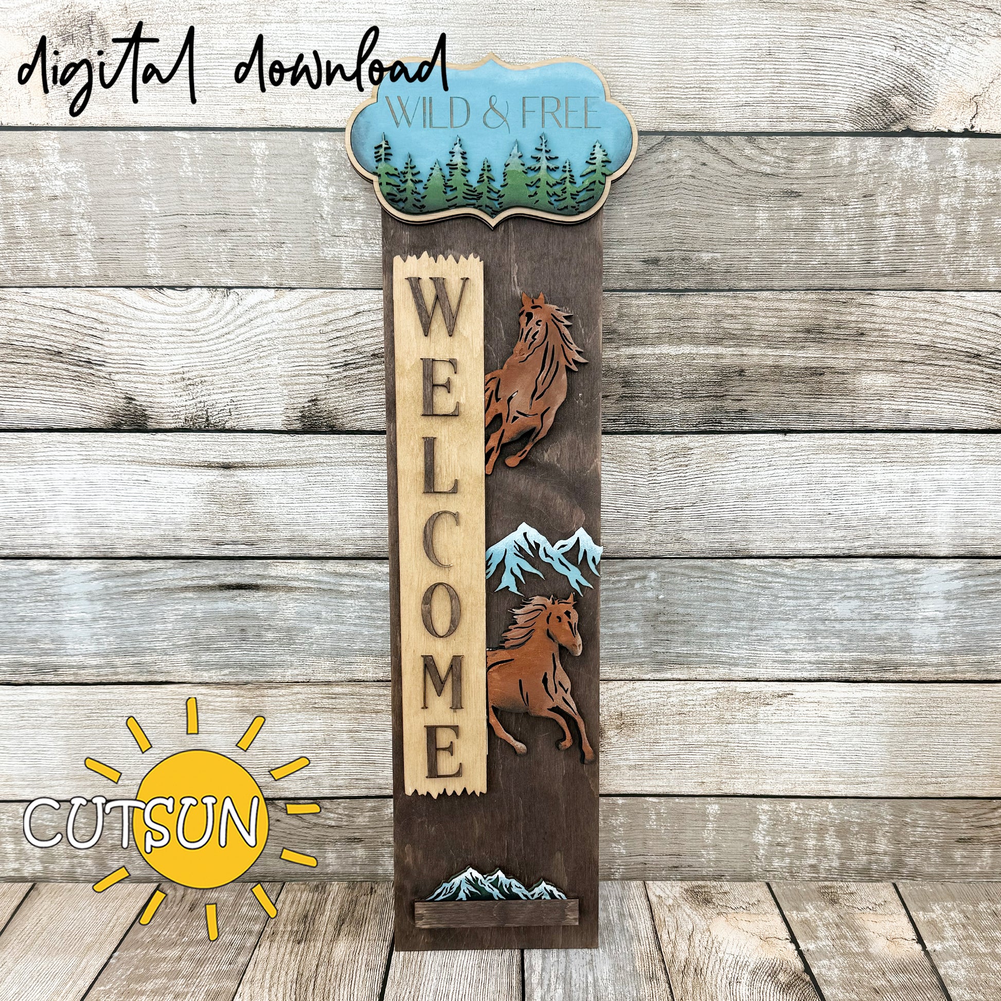 Rustic Wild & Free porch sign SVG with galloping horses, mountain accents, and forest-themed plaque – laser cut file with interchangeable vertical leaner base.