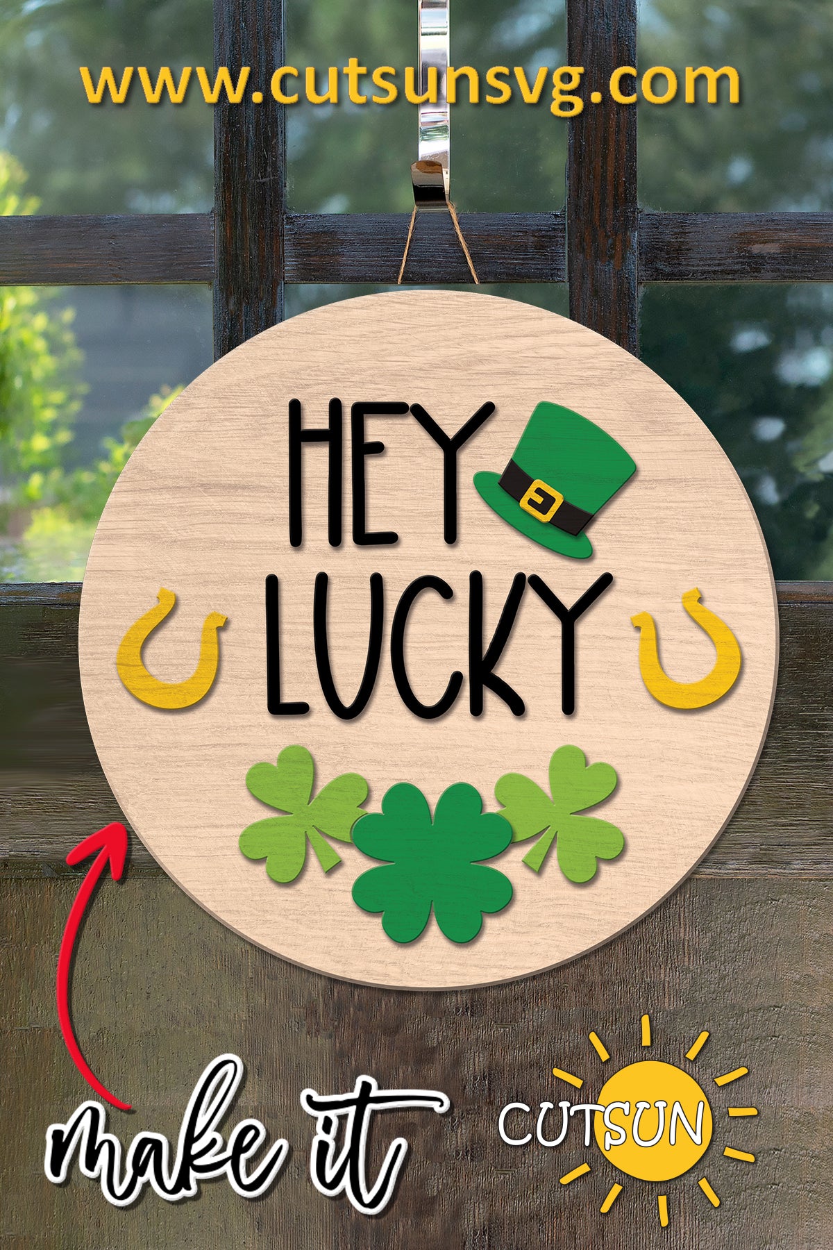 St Patricks day Door hanger Hey Lucky Laser cut file