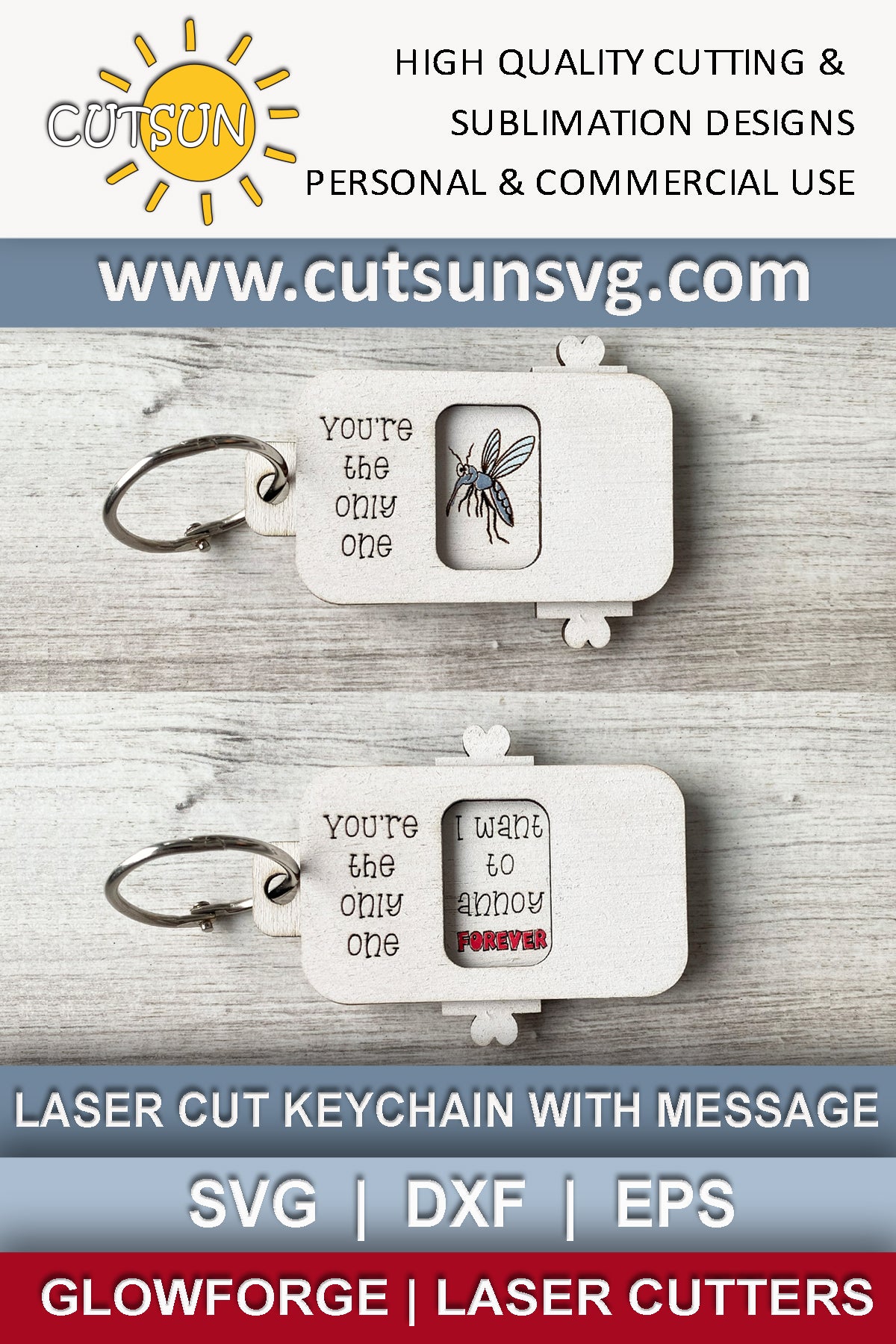 Funny Valentine's day keychain featuring the message You're the only one I want to annoy forever and a picture of mosquito - SVG file for use with laser cutters