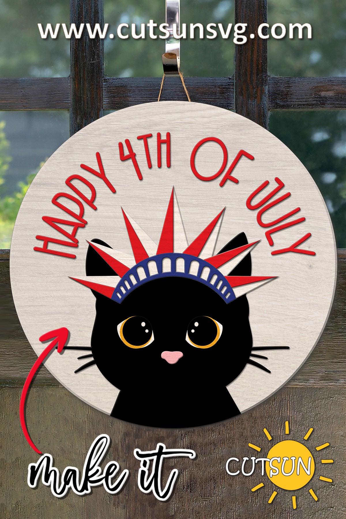 Happy 4th of July Door Hanger SVG | Patriotic Cat Door Sign SVG | Statue of Liberty Crown SVG | Glowforge SVG Laser Cut File | Cricut SVG