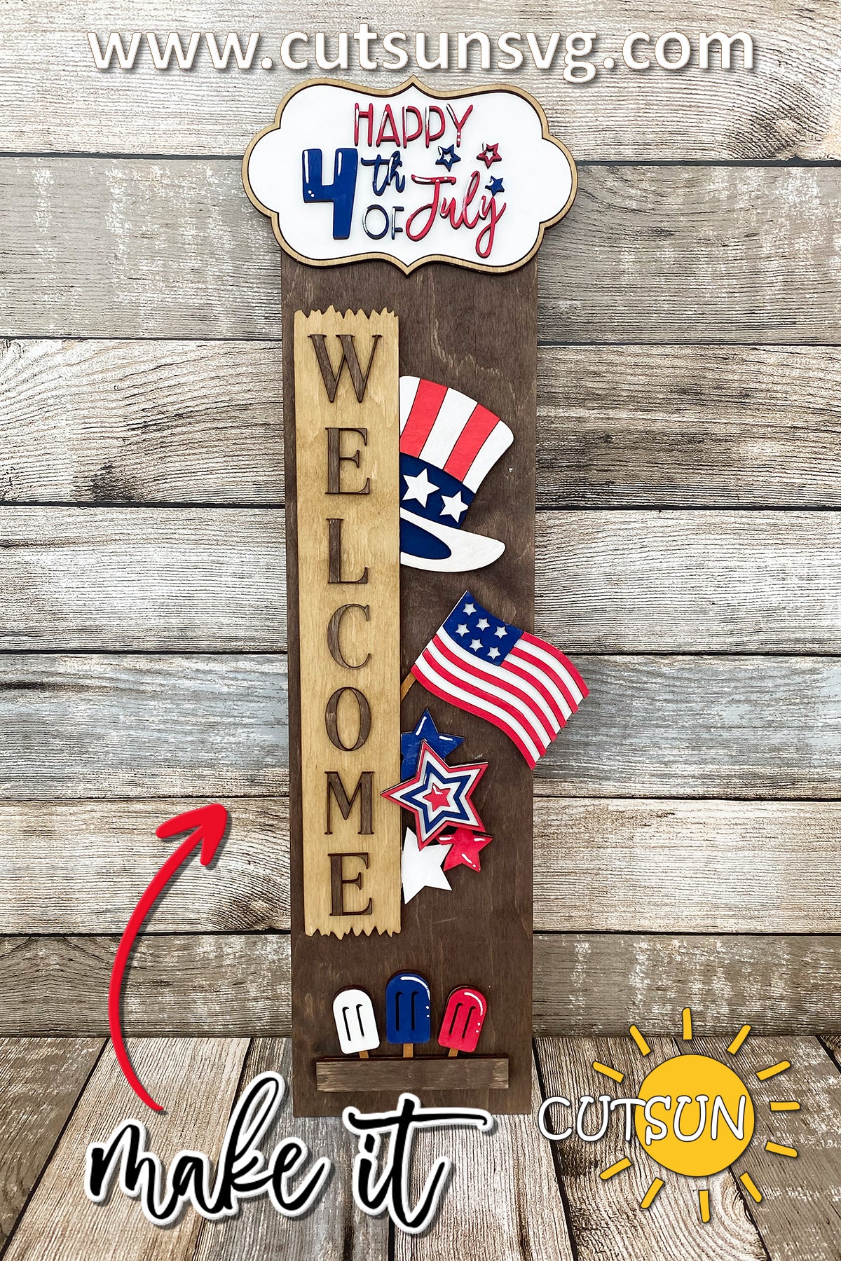 4th of July Porch Sign SVG | Interchangeable Patriotic Hat Add-On | Vertical Porch Leaner Welcome Sign | Independence Day Laser Cut File