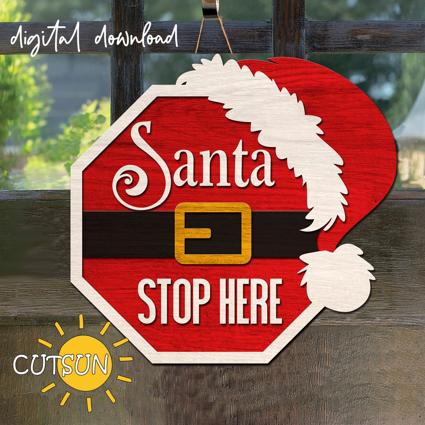 Digital download for a laser cut file featuring a stop sign with a Santa hat on it and the text Santa Stop here.