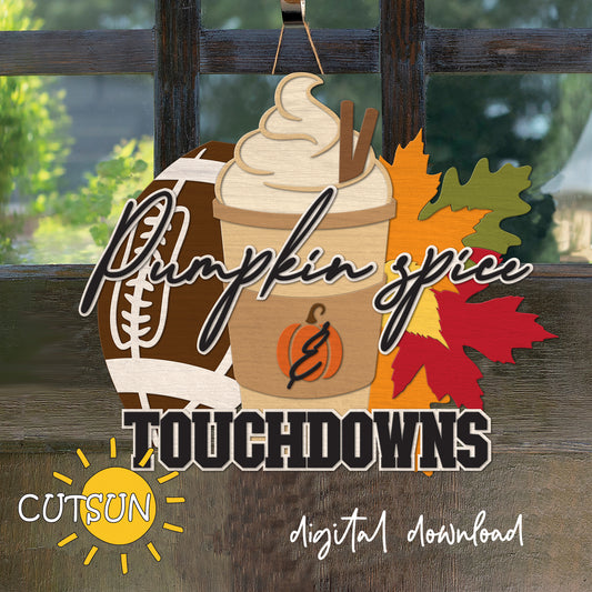 A digital downloadable door hanger featuring a football, pumpkin spice latte, and fall leaves with the text 'Pumpkin Spice and Touchdowns'. The background is a darker version of the image, and there's a logo at the bottom that says 'Cutsun'.