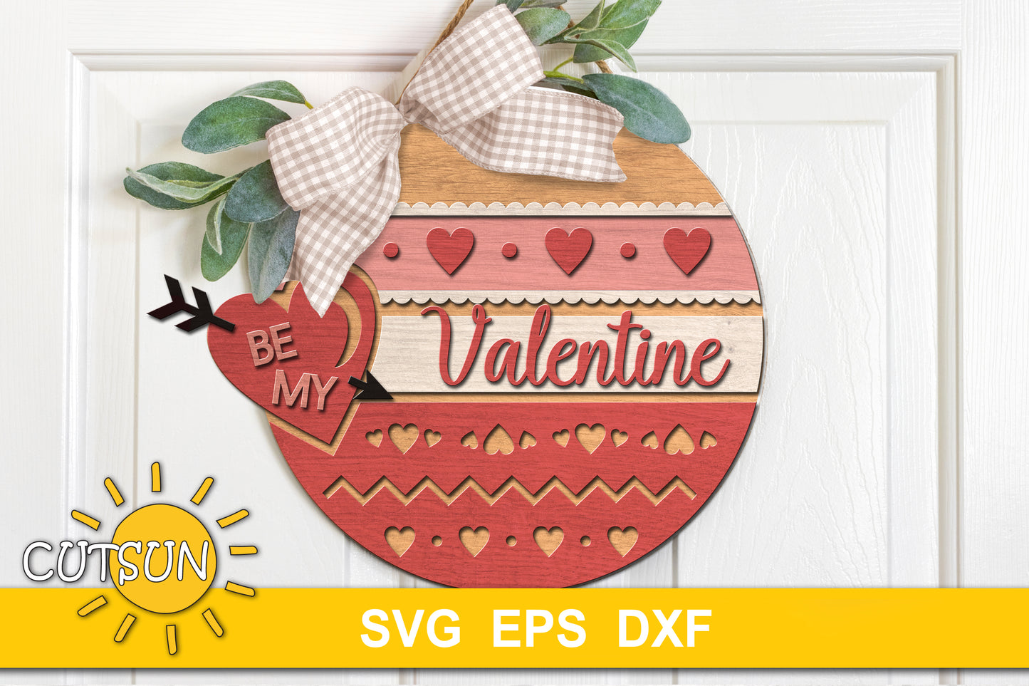 Be My Valentine Door Hanger SVG