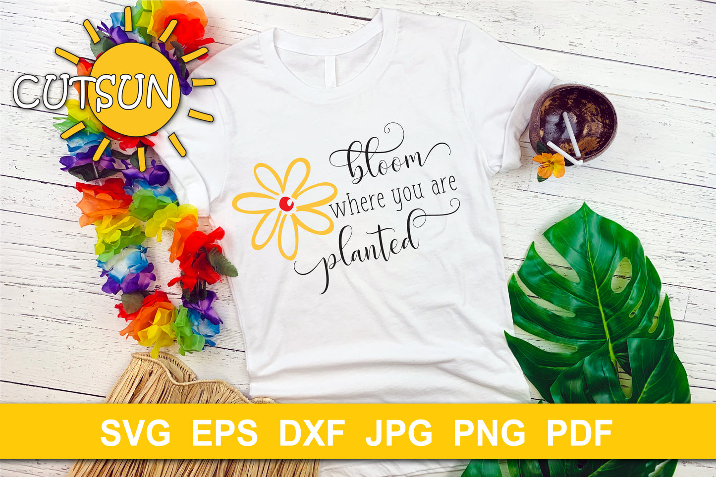 Bloom Where You Are Planted SVG cut file for crafters