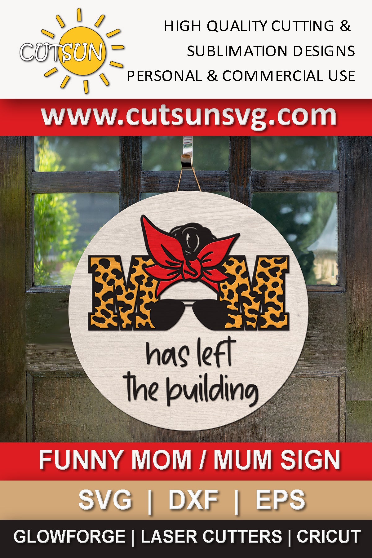 Mom has left the building SVG, funny mom svg, funny mom sign, messy bun svg