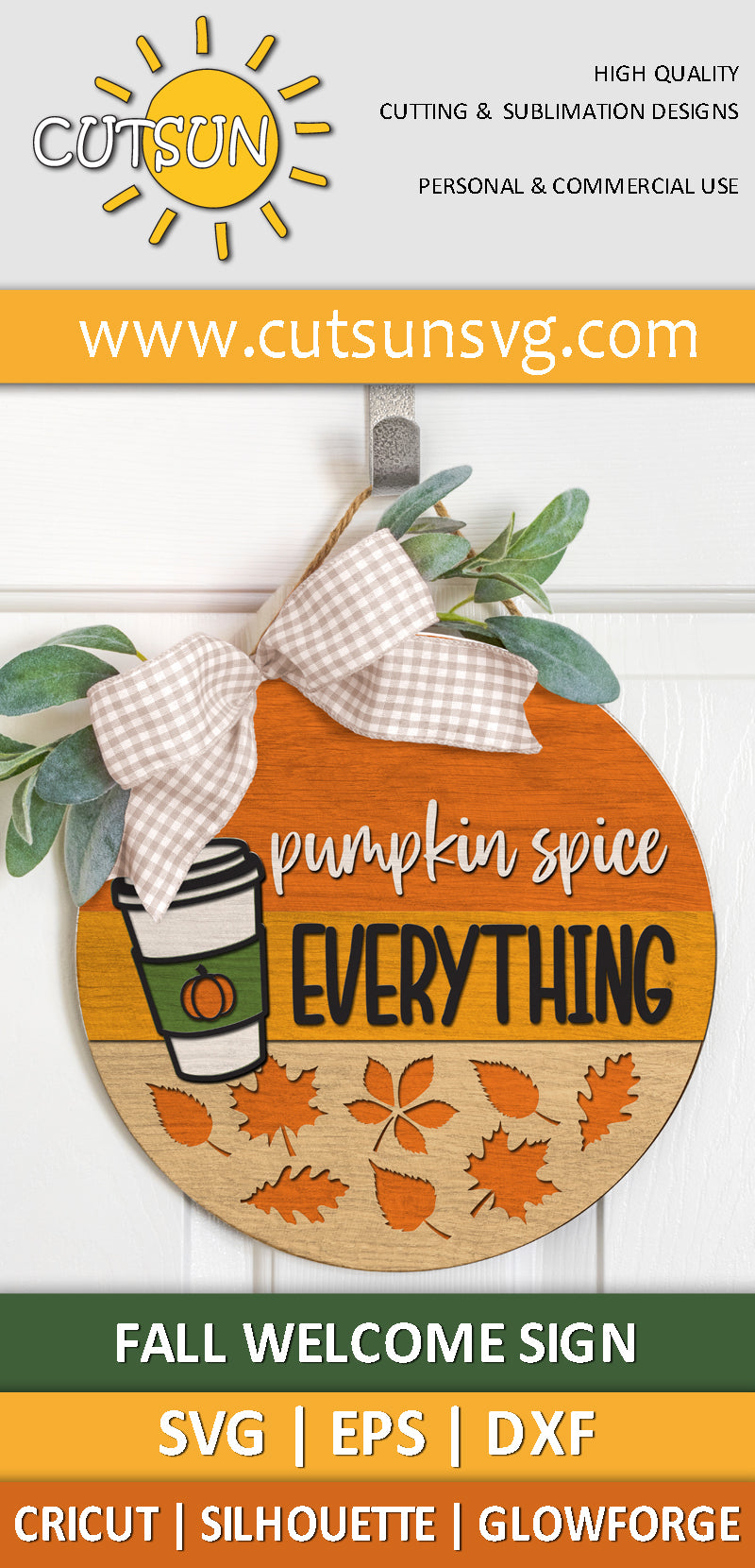 Pumpkin spice everything door sign svg