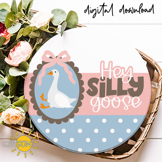 Silly Goose Door Hanger SVG – Funny Farmhouse Round Sign Laser Cut File