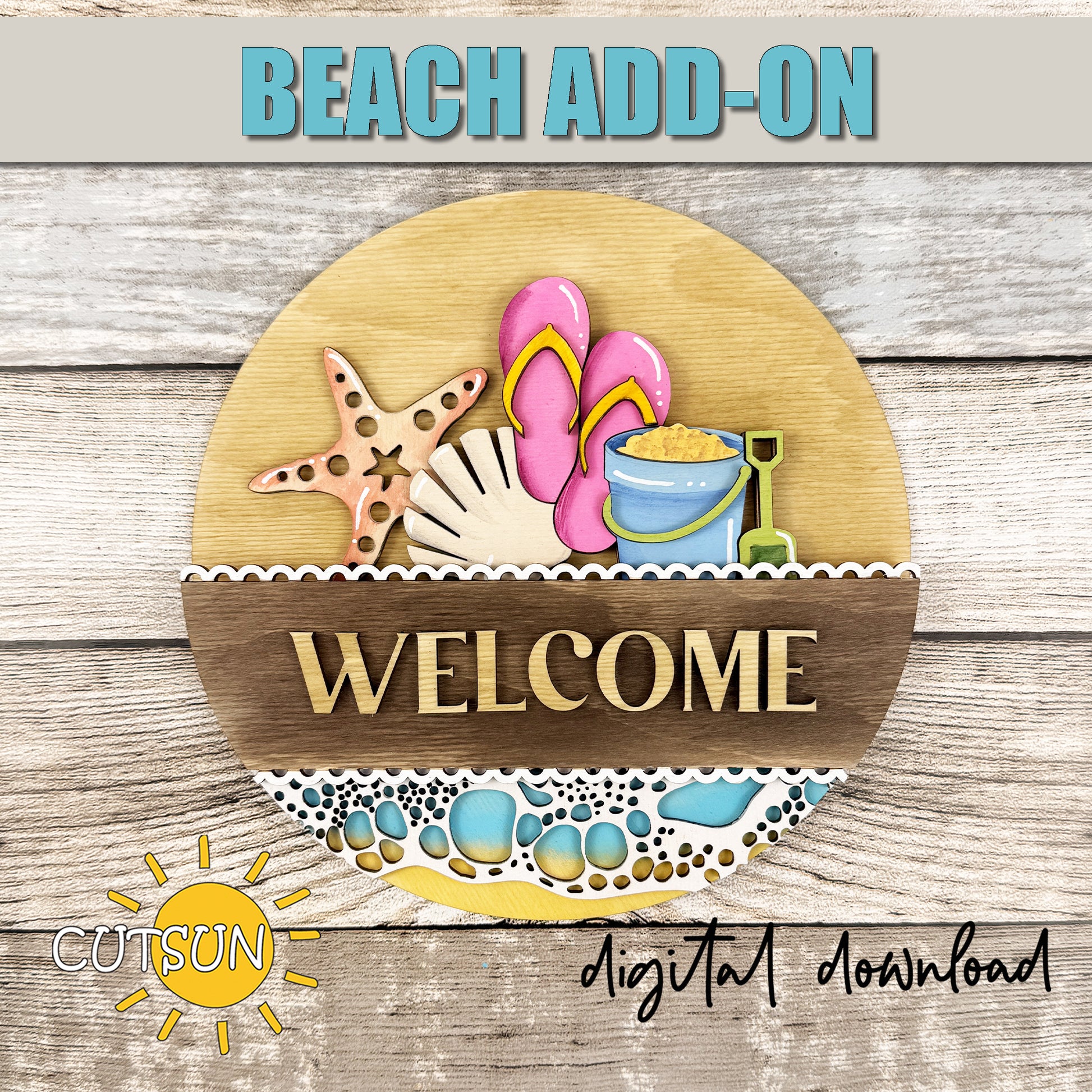 Beach themed add-on for interchangeable round sign with flip flops starfish shell and sand bucket