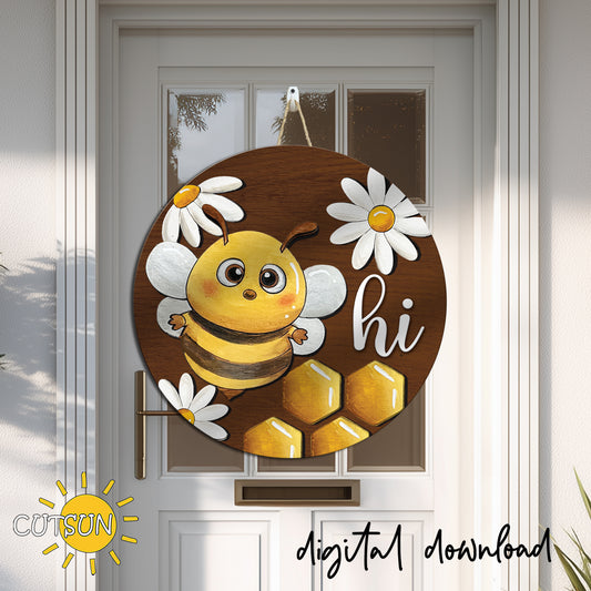 cute bee door hanger with daisies and honeycomb, hi text round layered wood sign, spring laser cut svg