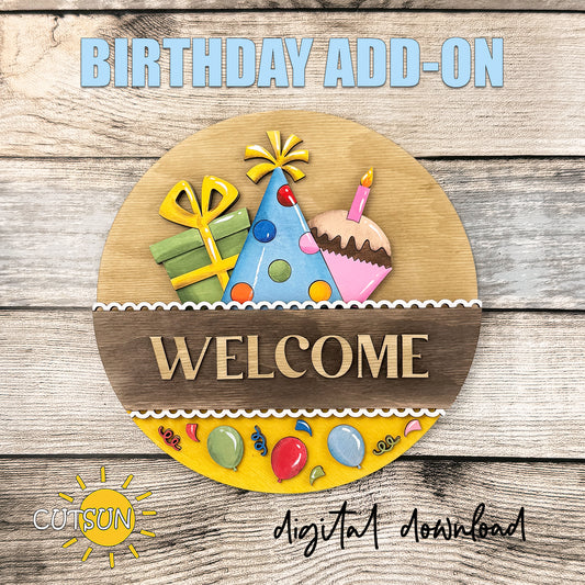 Birthday interchangeable round sign add-on with cake, gift, party hat, balloons and festive elements laser cut design