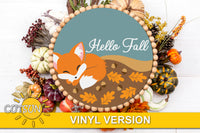 Sleeping Fox Welcome sign SVG | Hello Fall round sign SVG