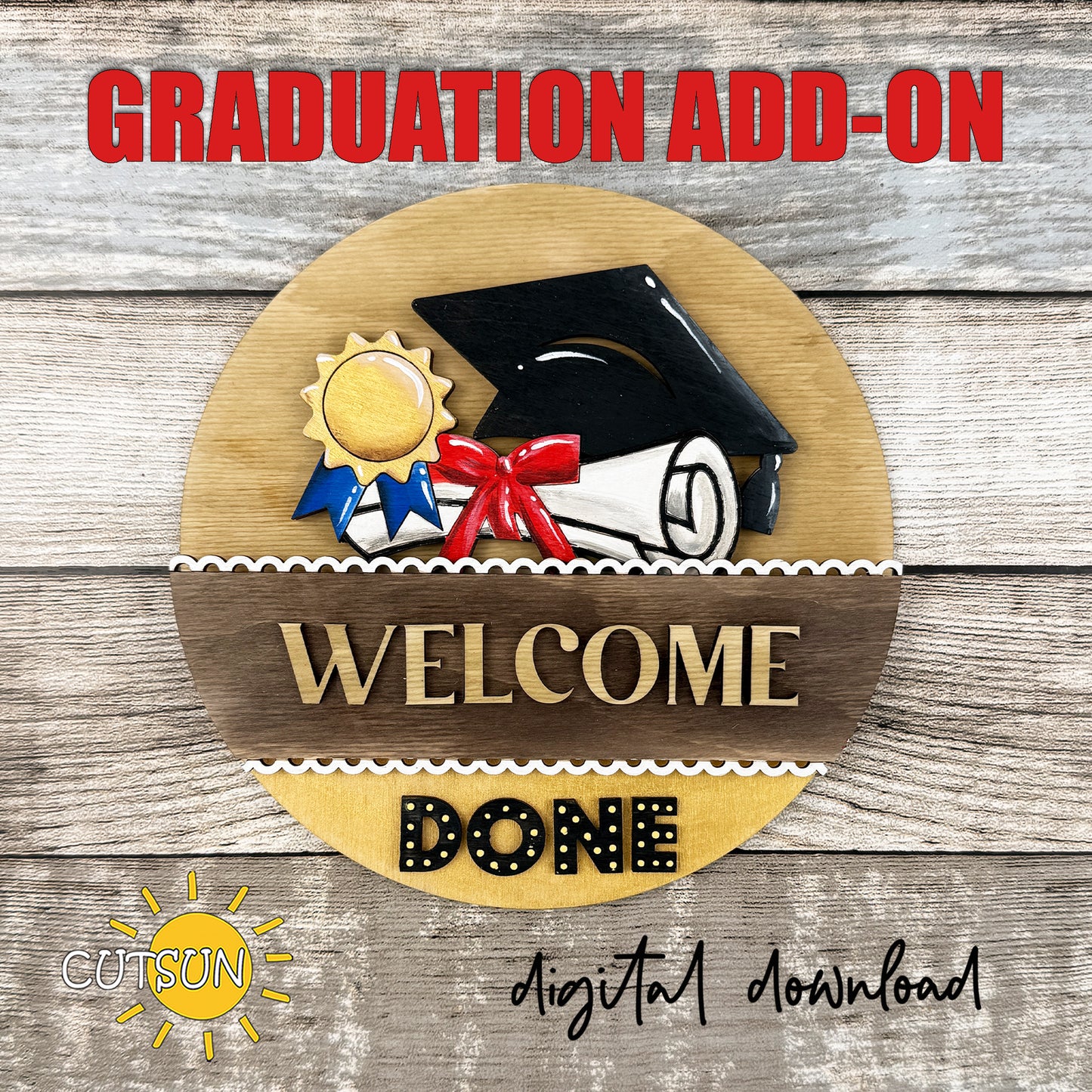 Graduation Add-On for Interchangeable Round Sign | Graduation Door Hanger Insert | Laser Cut File | Digital Download