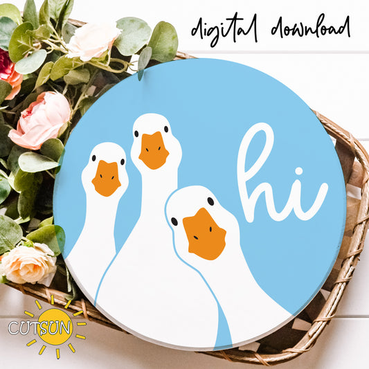 Three Geese “Hi” Door sign SVG – Funny Farmhouse Round Sign Laser Cut File