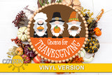 SVG digital download for a round door hanger featuring three pilgrim gnomes and the words Gnome for Thanksgiving