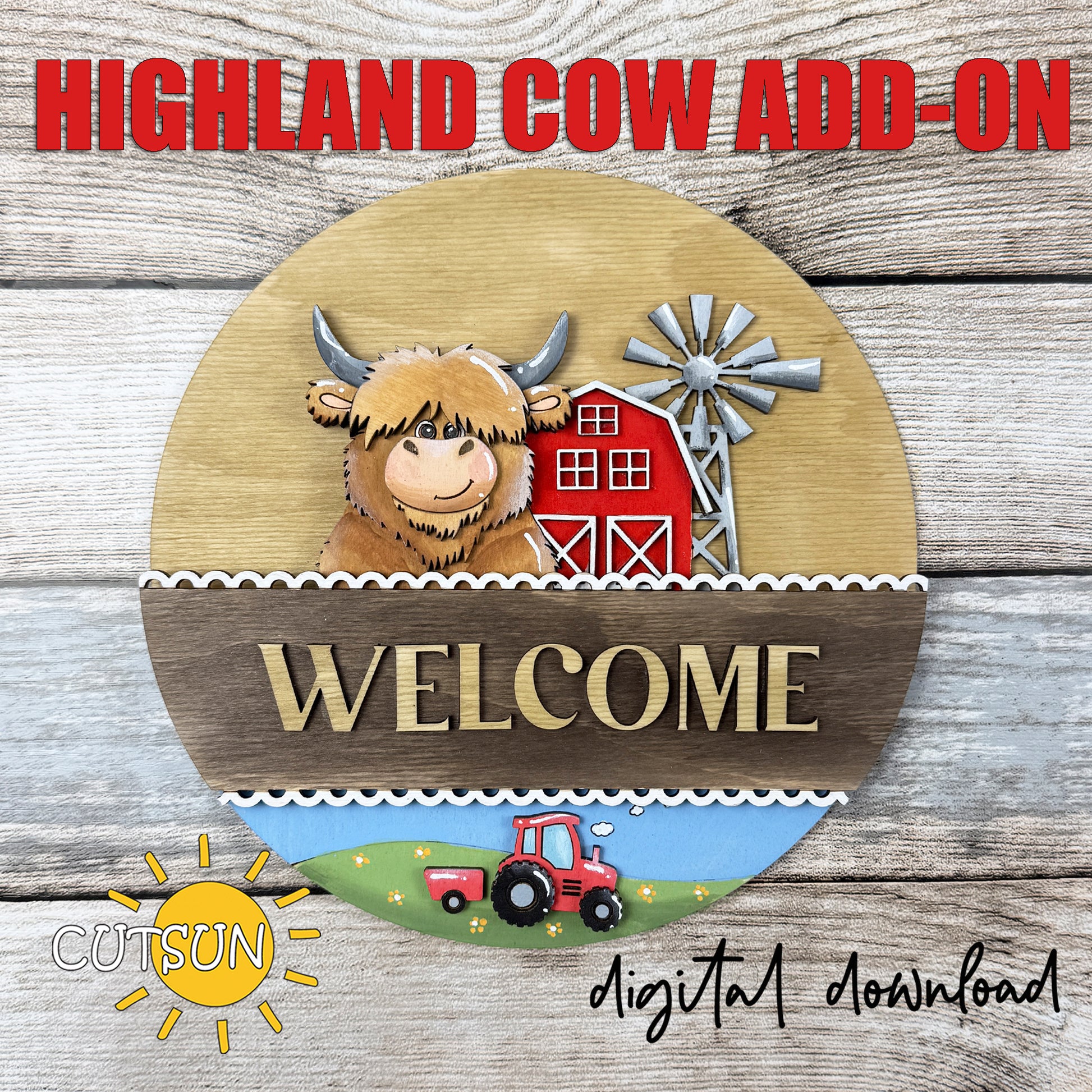 Highland cow interchangeable round sign add-on with barn windmill and tractor farmhouse layered laser cut design