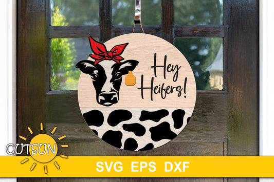 Hey Heifers! Door hanger SVG