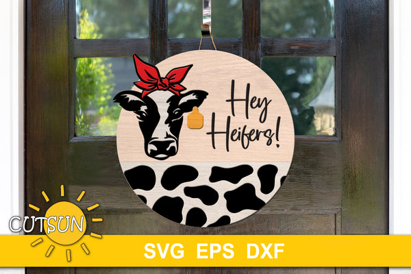 Hey Heifers! Door hanger SVG