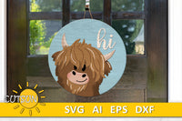 Hi svg Highland Cow Hi door hanger SVG Highland cow svg Door sign svg Farmhouse svg Glowforge svg Laser cut file Cricut SVG