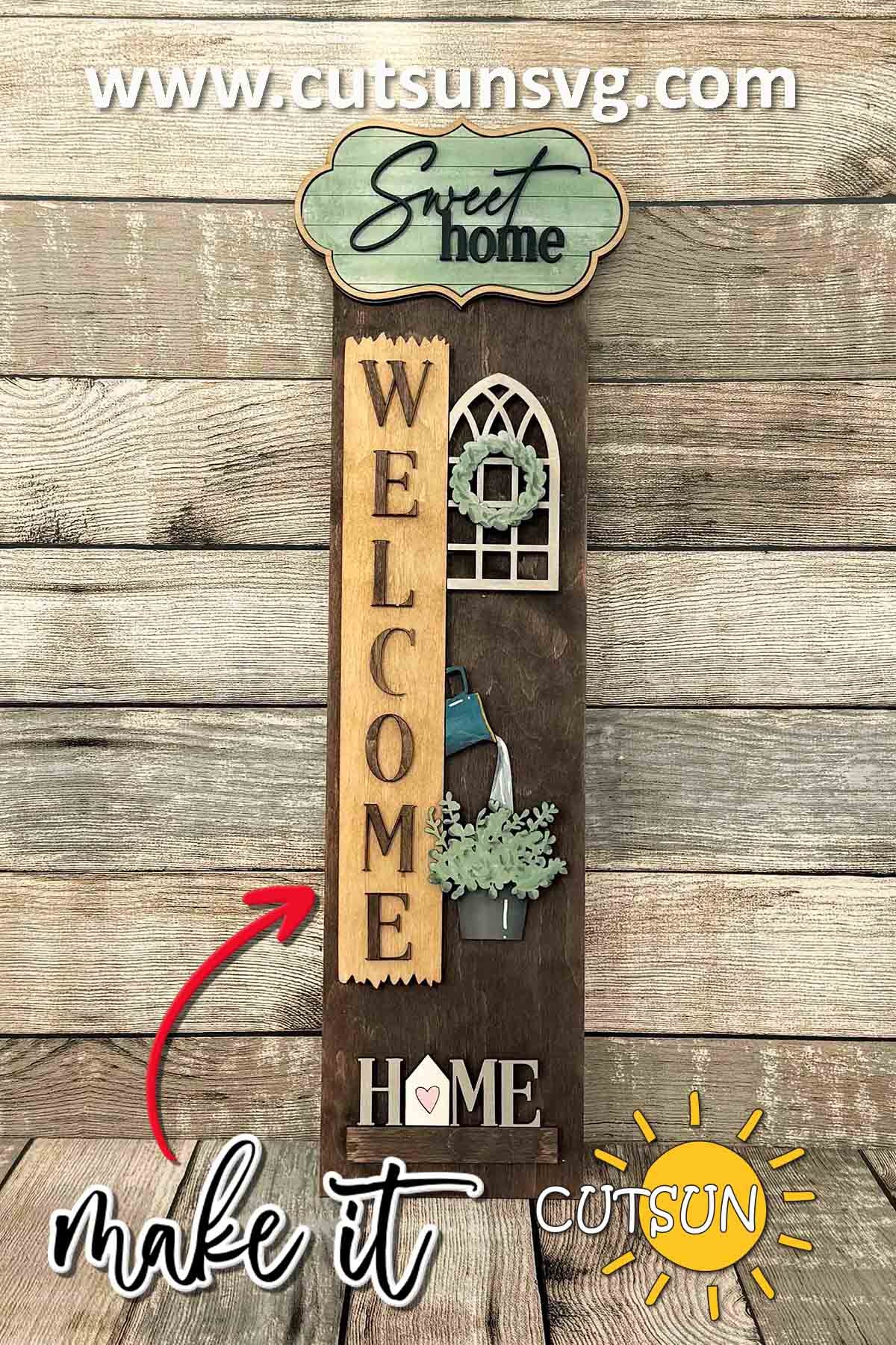 Sweet Home Add-On for Interchangeable Vertical Porch Leaner | Farmhouse Porch Decor Laser Cut File