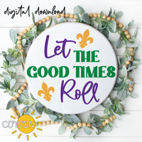 Mardi Gras Door hanger Let the good times roll SVG