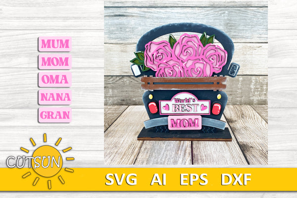 Mothers Day SVG Add-on for Interchangeable Farmhouse Truck / Garden Wheelbarrow SVG World's best Mom / Mum svg Laser cut file Glowforge svg