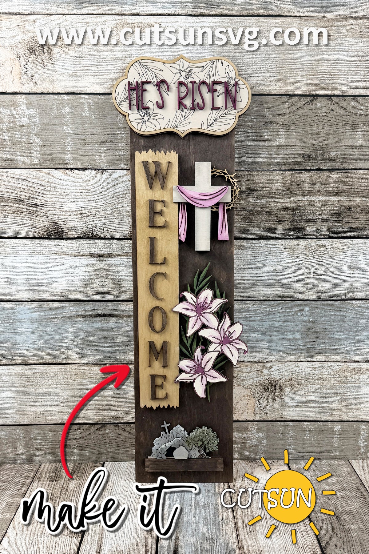 He’s Risen Easter Add-On for Interchangeable Vertical Porch Leaner | Christian Cross & Lilies Laser Cut File