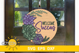 Welcome Succas door hanger SVG