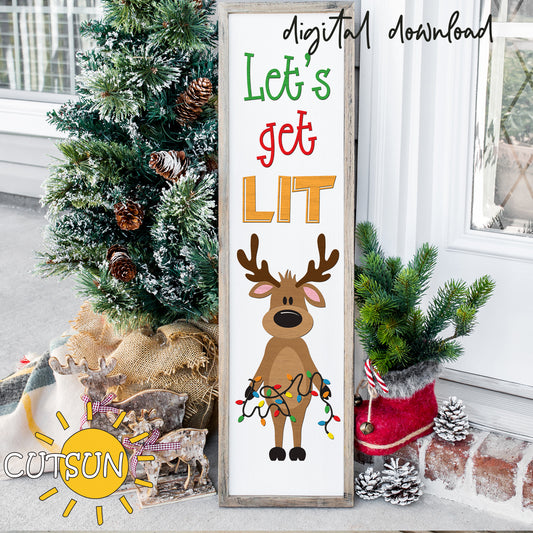 A digital download vertical porch sign featuring a reindeer with the text 'Let's Get Lit' in a Christmas themed design, displayed on a door with decorations and a blurred Christmas tree in the background.