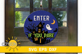 SVG digital download for a door hanger featuring a haunted house, a ghost, a bat and the saying Enter if you dare in a spooky Halloween font