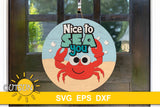 SVG digital download for a door hanger featuring an adorable crab saying Nice to Sea you