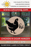 Chicken hi door hanger svg