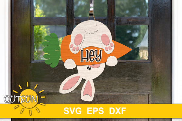 Easter Bunny Door Hanger SVG - Hanging Bunny with Carrot and "Hey" Laser Cut File