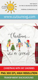 Christmas With My Gnomies Sublimation Design download