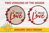 Valentine's Day Hello Love sign SVG freebie | Hello Love Door Hanger Free SVG