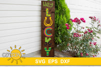 Hey Lucky vertical porch sign SVG